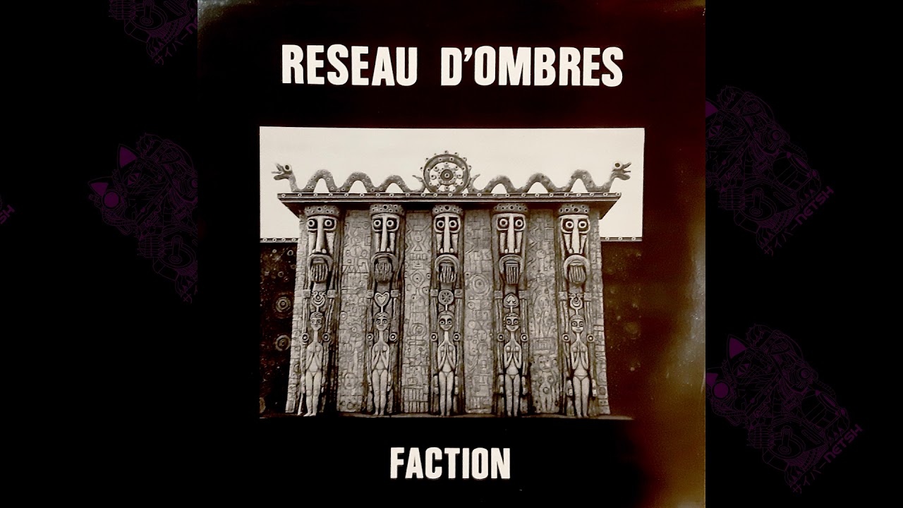 Réseau D'Ombres - Faction (1987) [FULL ALBUM]