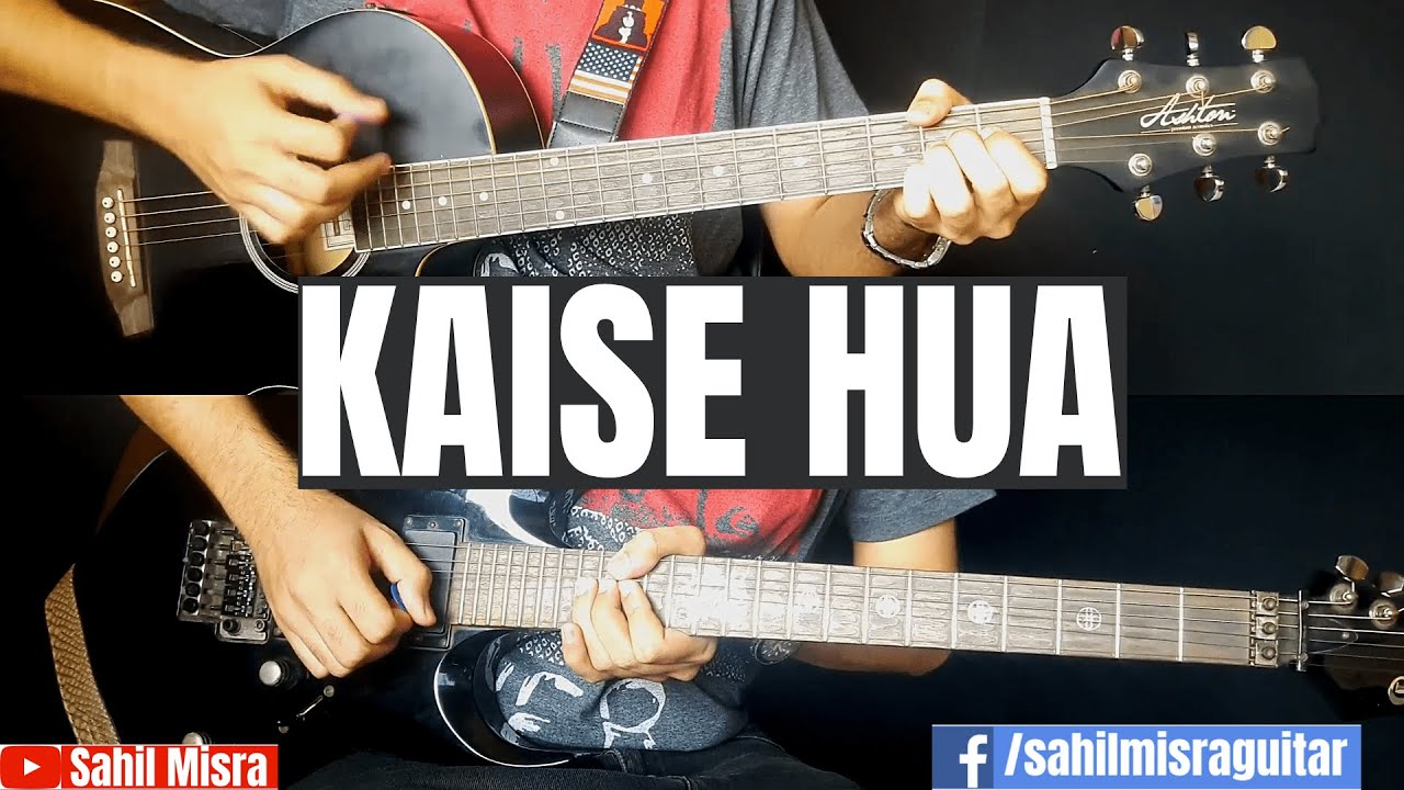 Kaise Hua JUST SUPERB ELECTRIC and ACOUSTIC DUAL Guitar Cover with SOLO (Kabir Singh)