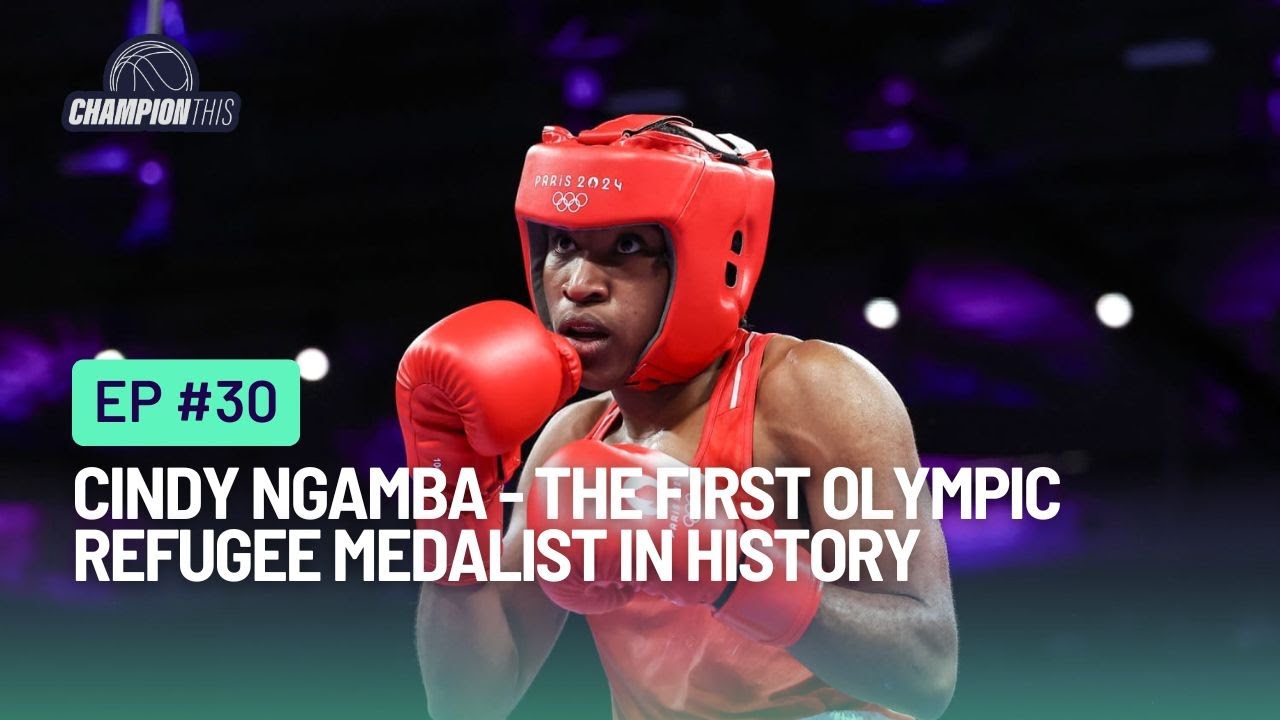 Ep. 30: Cindy Ngamba: From Cameroon to the Olympics - The First Refugee Olympic Medalist in History
