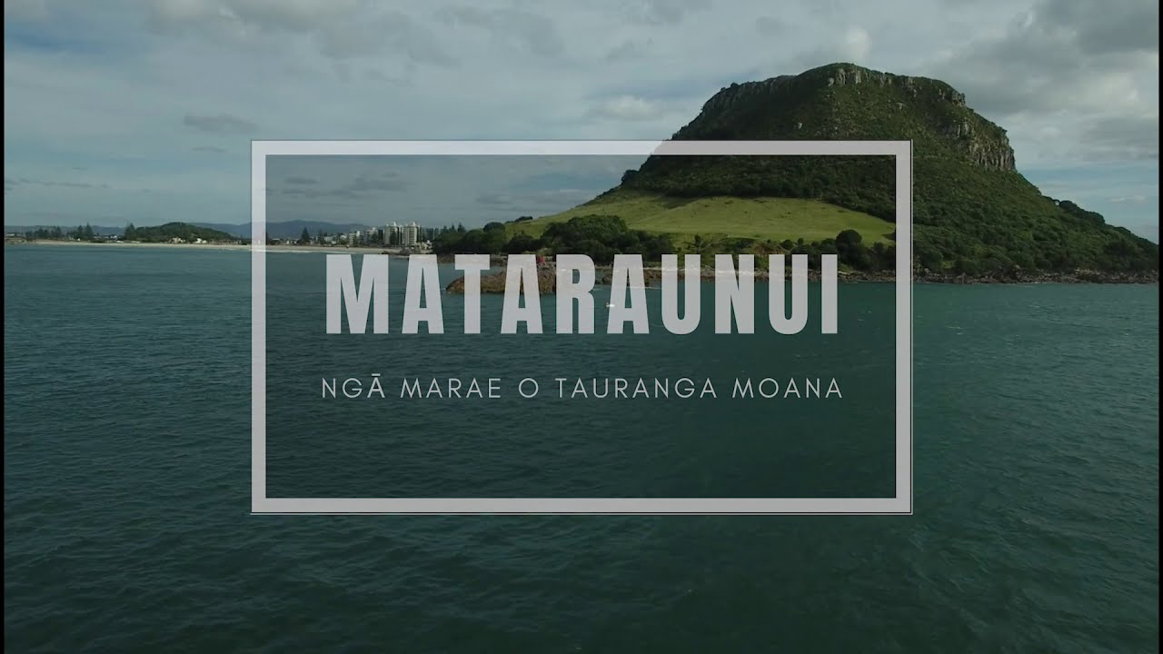 'Ngā Marae o Tauranga Moana' Tahuwhakatiki