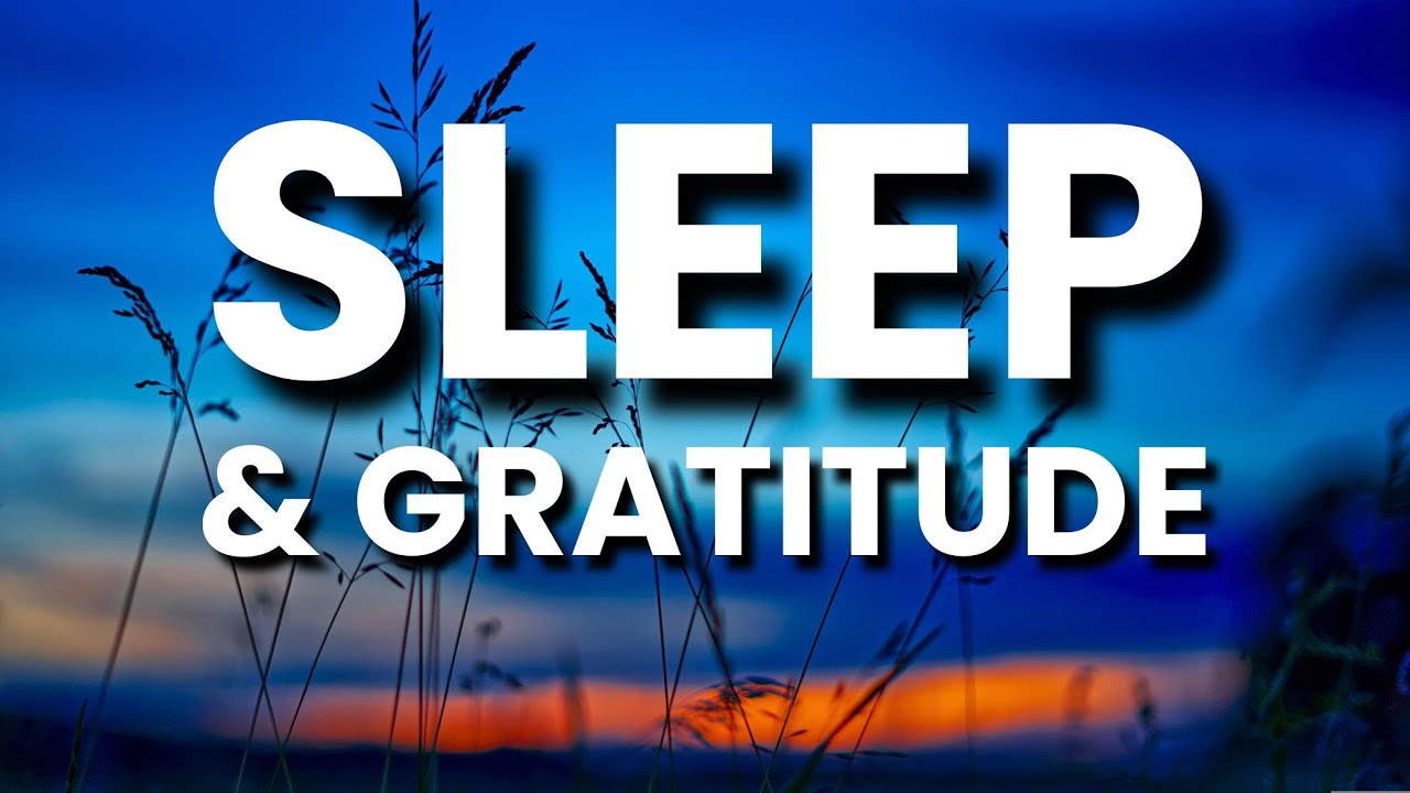 I AM GRATEFUL Affirmations Meditation for Sleep