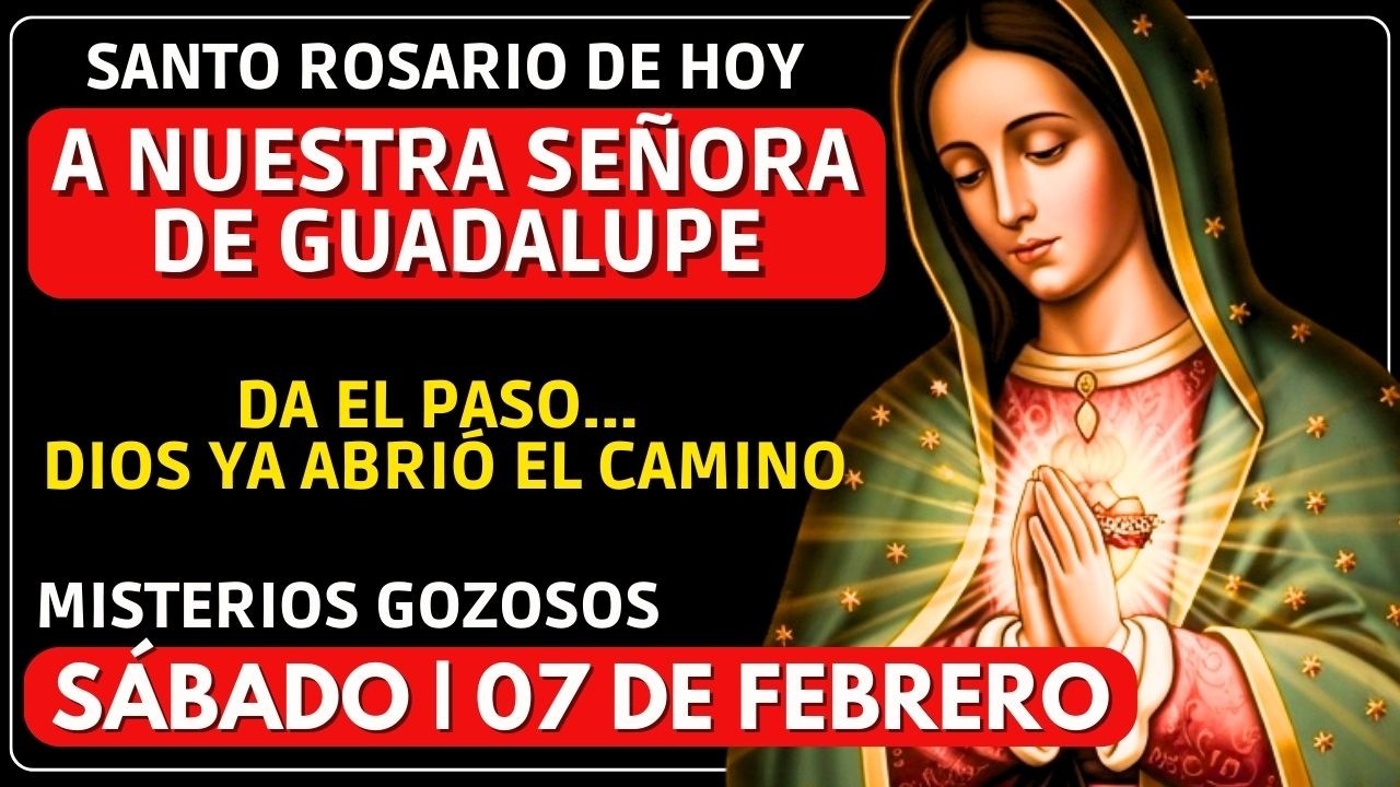 María, dame valentía para caminar | SANTO ROSARIO DE HOY 07 DE FEBRERO | MISTERIOS GOZOSOS