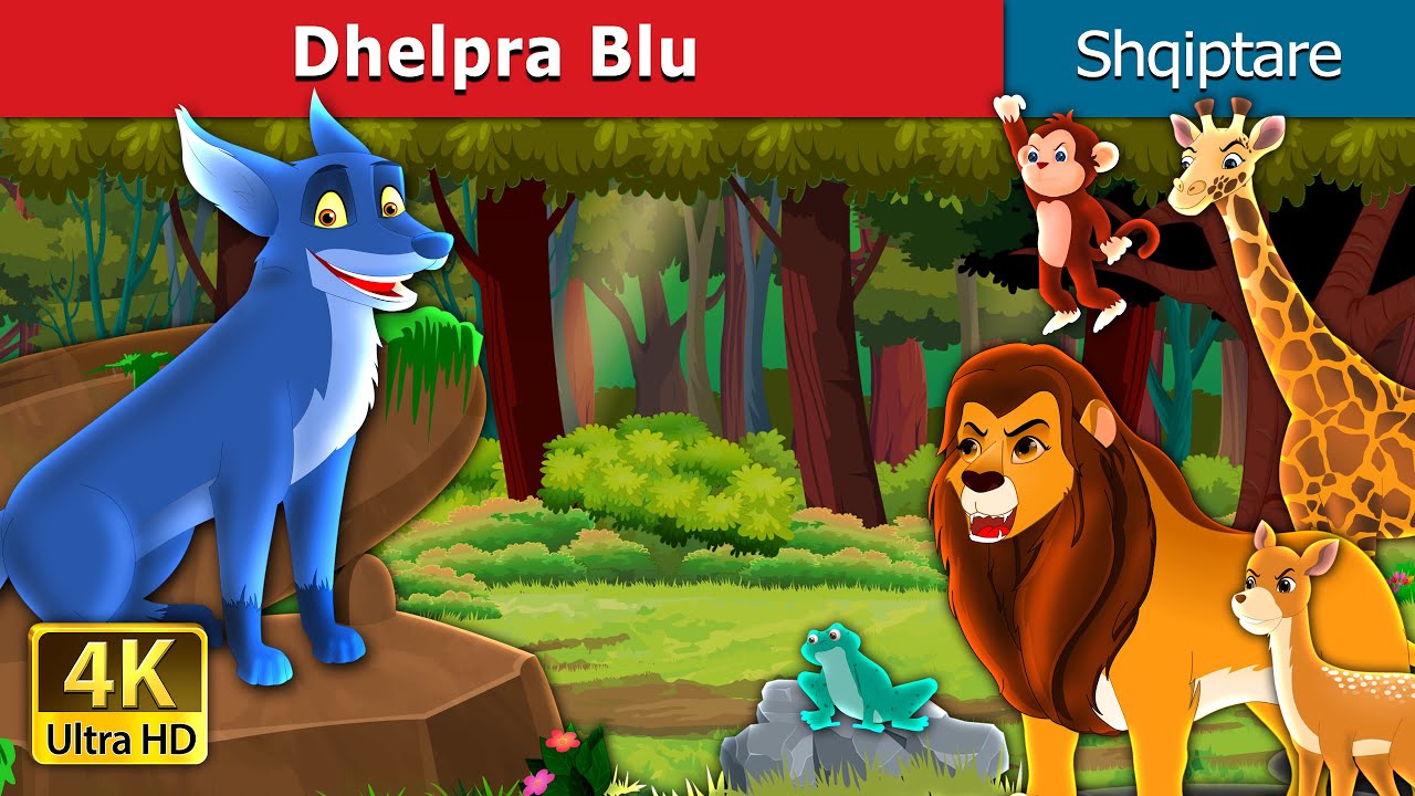 Dhelpra Blu | The Blue Fox in Albanian | @AlbanianFairyTales