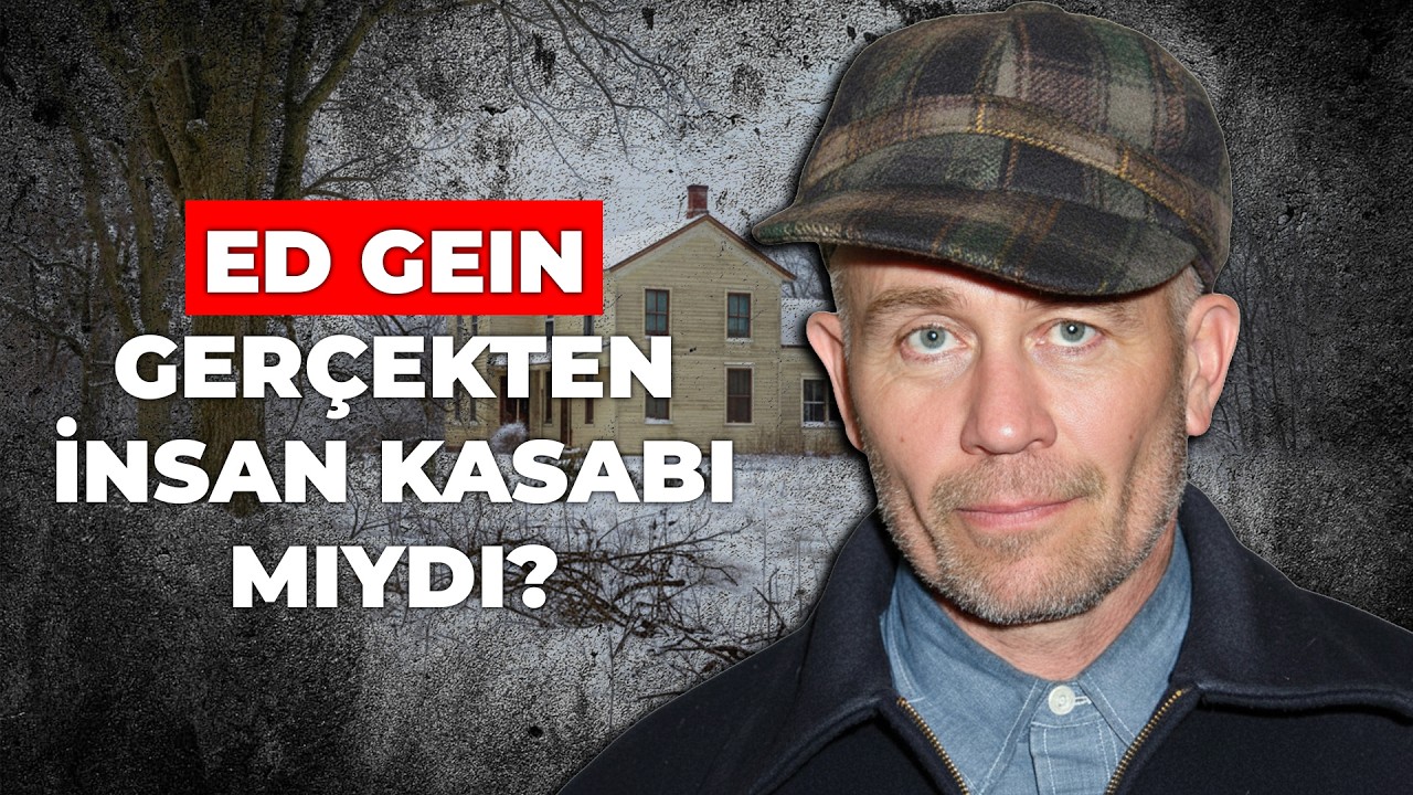 BU KADAR KORKUNÇ BİR ADAM GÖRMEDİNİZ! - ED GEIN