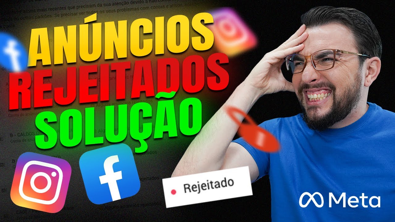 Anúncios Rejeitados no Facebook Ads / Instagram (Como Resolver)