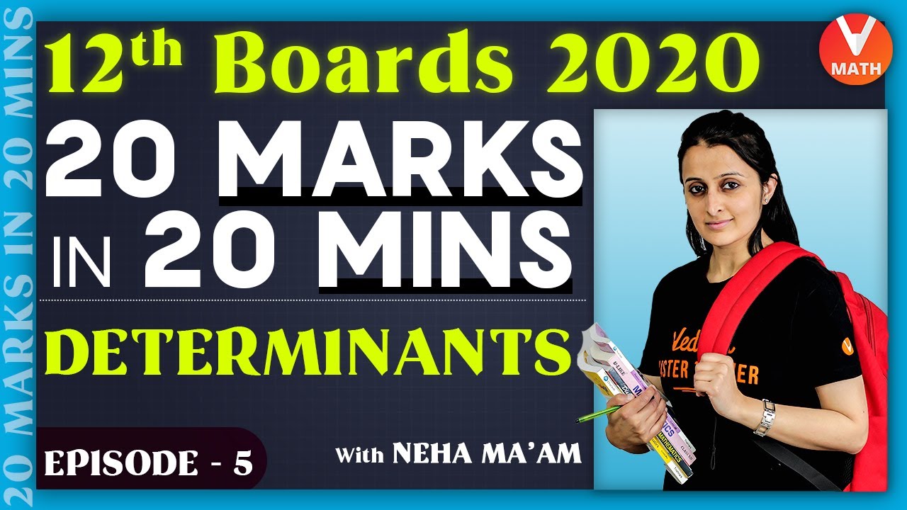 Determinants Objective Questions | 20 Marks in 20 Mins | Neha Agrawal Ma'am | Vedantu Math