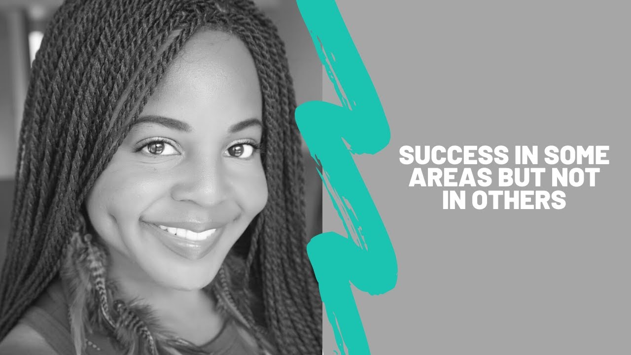 Success in Some Areas but Not in Others