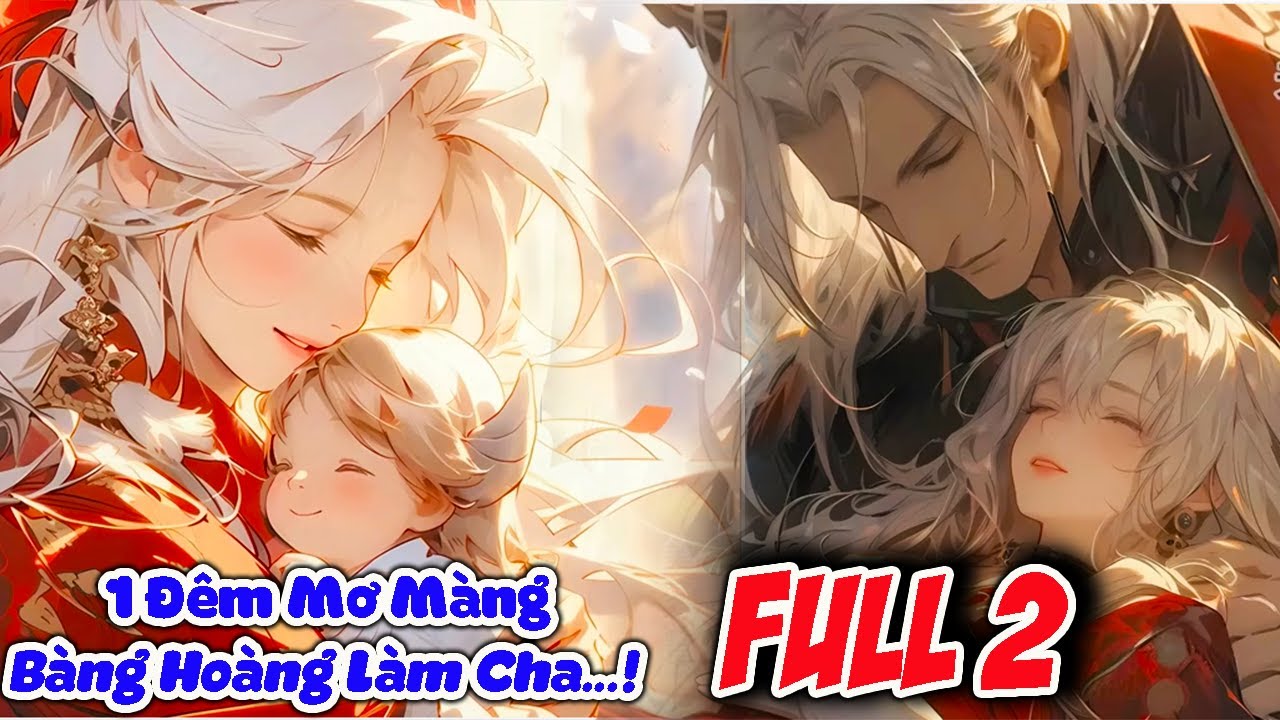[FULL 2]|Ma Tôn Cá Muối,Quậy Đục Nước Thiên Giới Rồi Ở Ẩn,Ai Dè Có Mỹ Nữ Dắt Con Gái Đến Nhận Cha