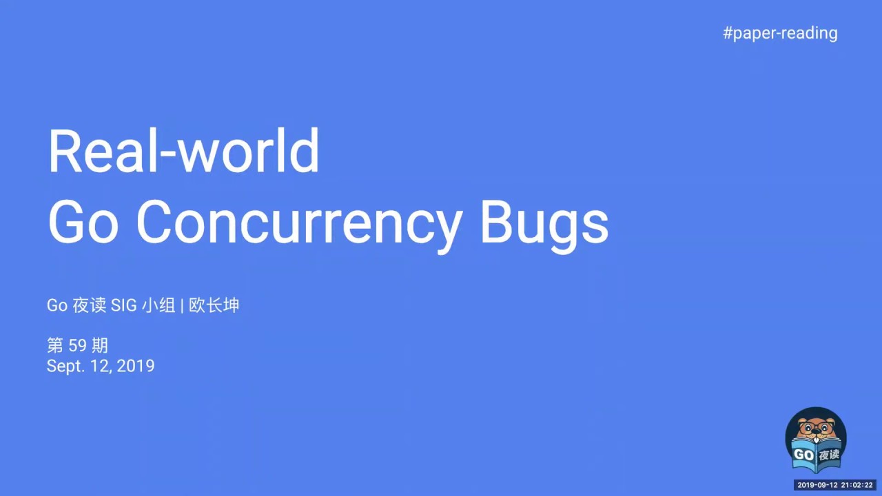 Real world Go Concurrency Bugs