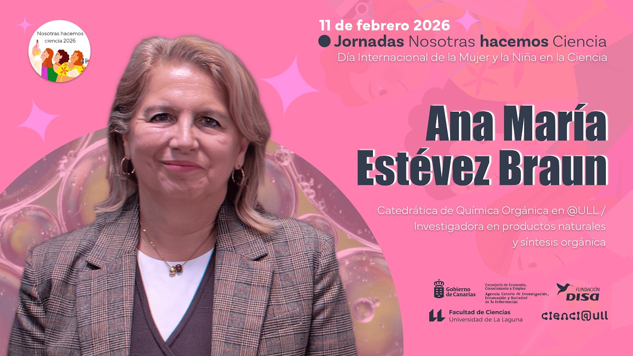 [Nosotras hacemos ciencia 2026] Ana María Estévez Braun
