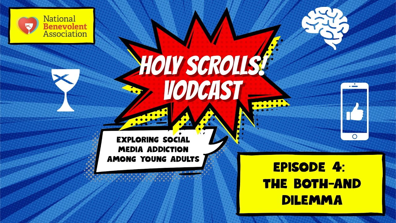Holy Scrolls! Vodcast Episode 4- The Both-And Dilemma