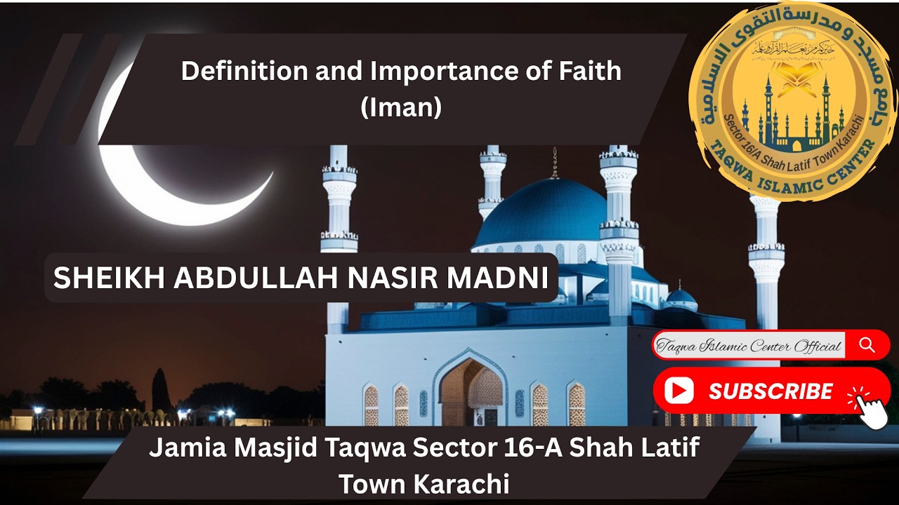 Dars-e-Hadith After namaz-e-Fajr  Definition and Importance of Faith (Iman)