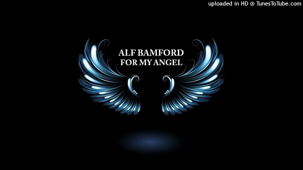 Alf Bamford - For My Angel