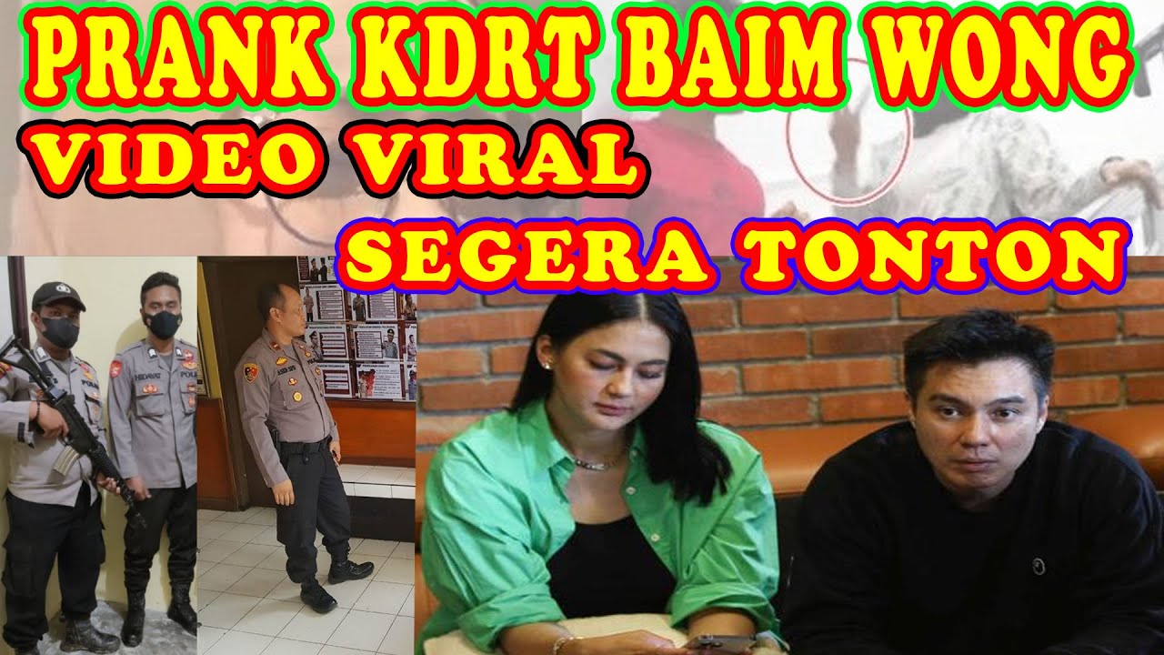 VIRAL - (FULL VIDIO) BAIM WONG PRANK POLISI - PAULA LAPOR KDRT