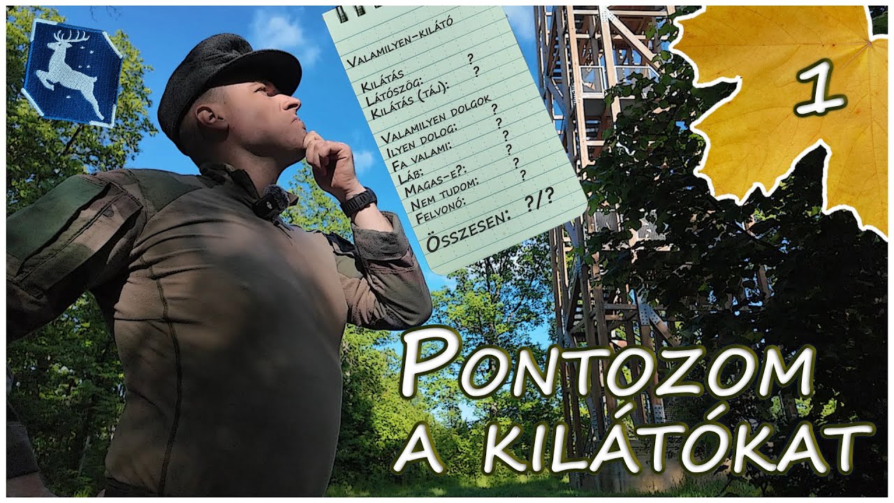 Pontozom a kilátókat! /Kitekintések/ K 1