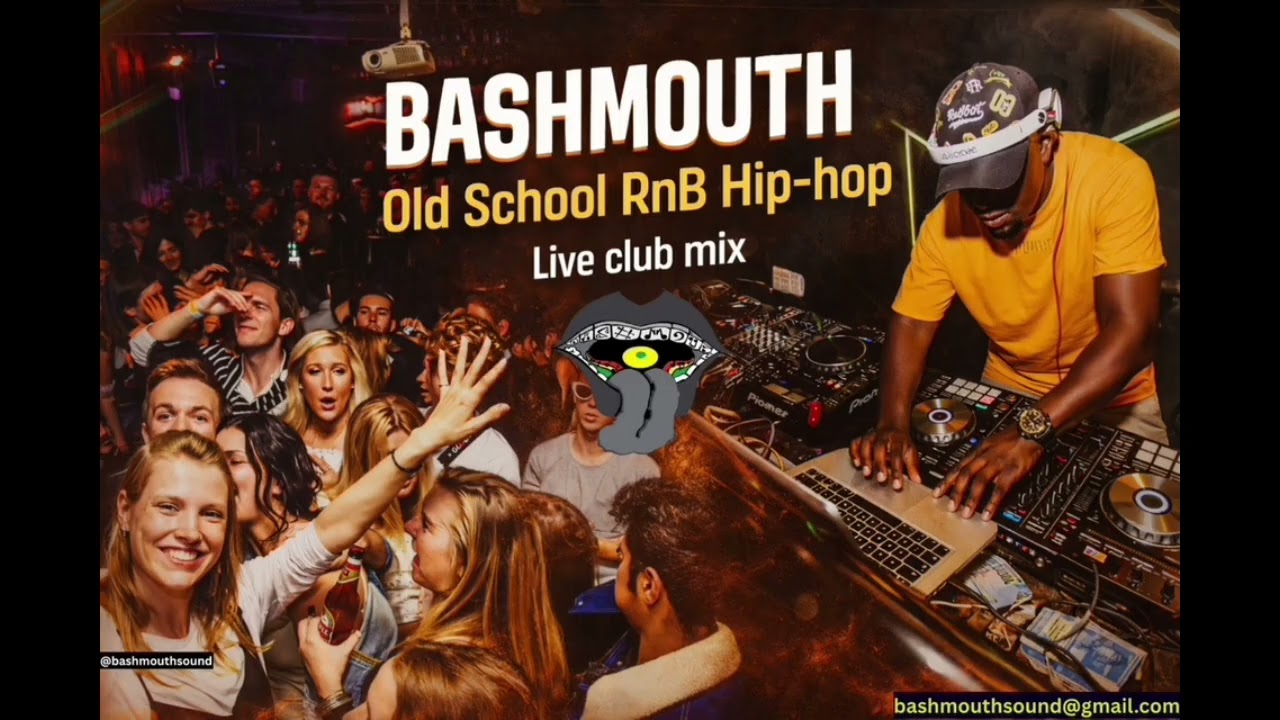 Old School RnB Hip Hop Bashmouth Live Club Mix On Saturday Night