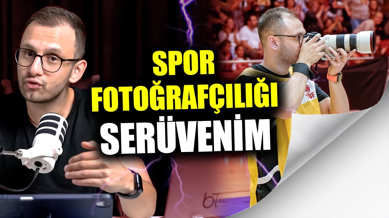 En Büyük Tutkum I Spor Fotoğrafçılığı Serüvenim I Basketbol Sevdam