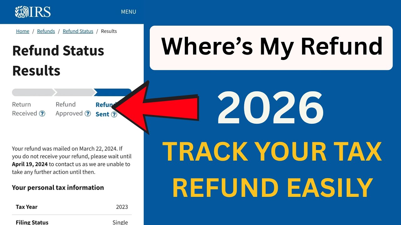 IRS &ldquo;Where&rsquo;s My Refund&rdquo; 2026 &ndash; Track Your Tax Refund Easily!