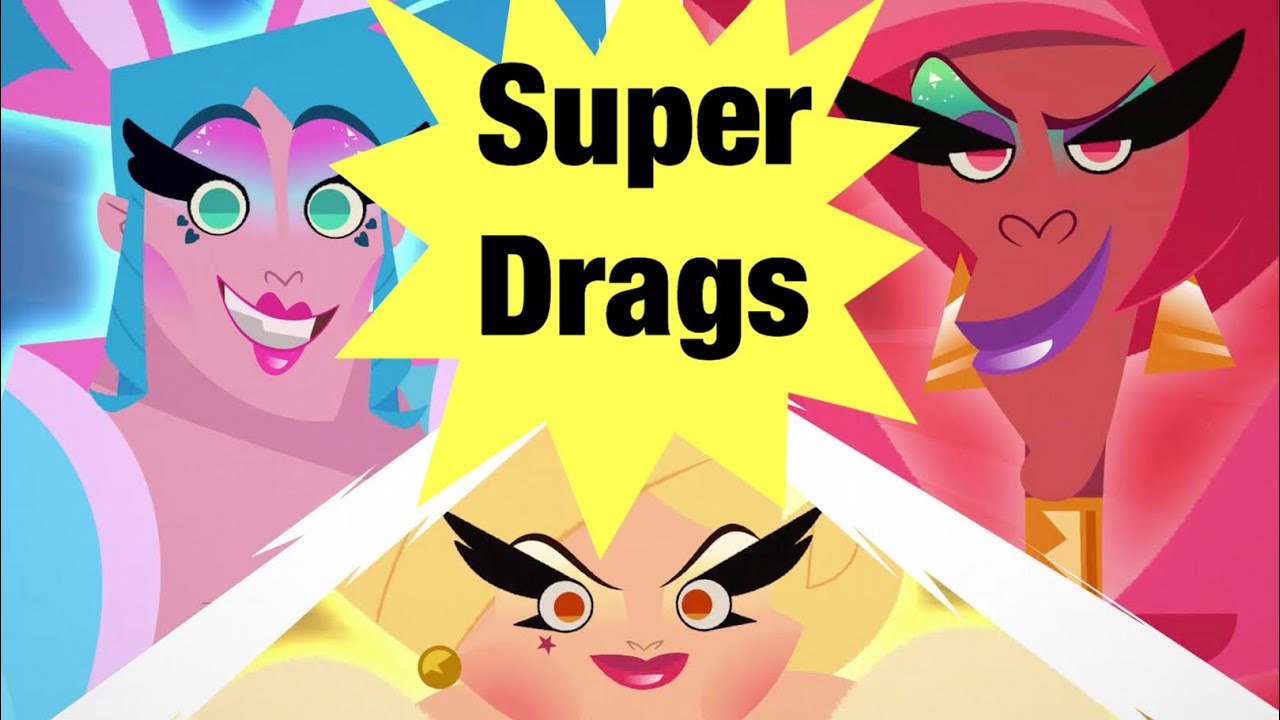 Super Drags - Vozes Originais