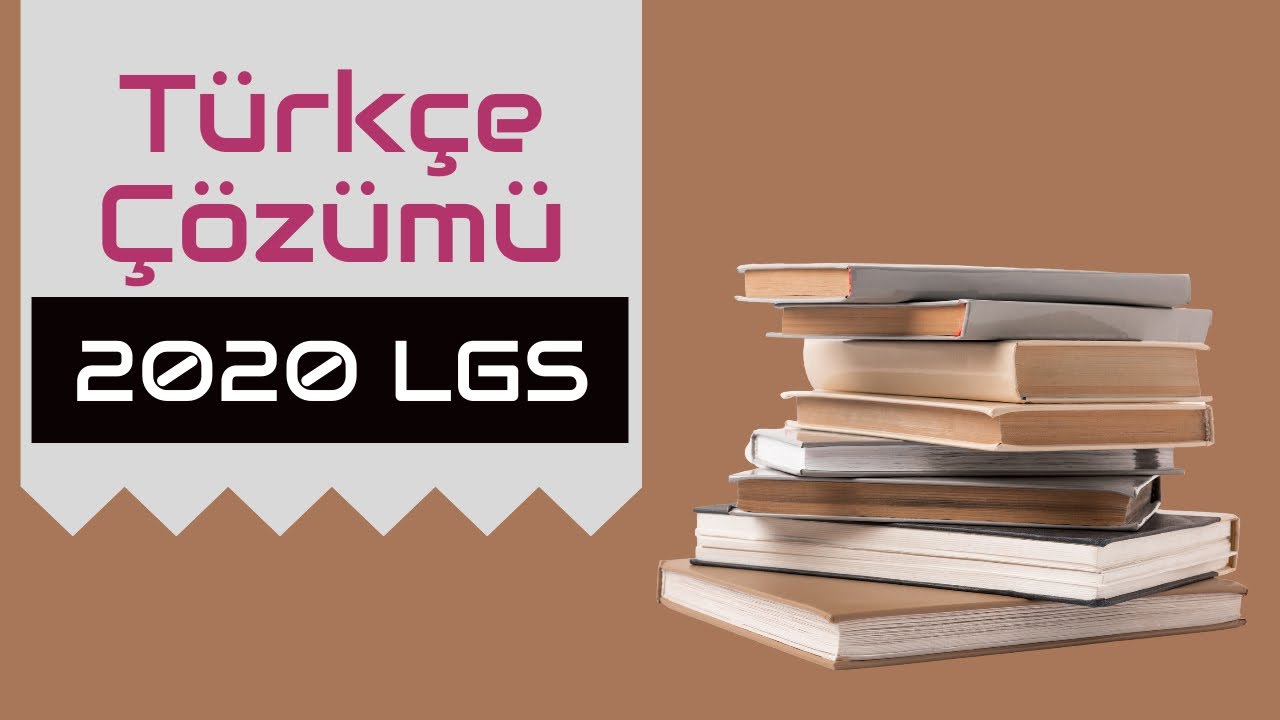 2020 - LGS Türkçe Çözümü