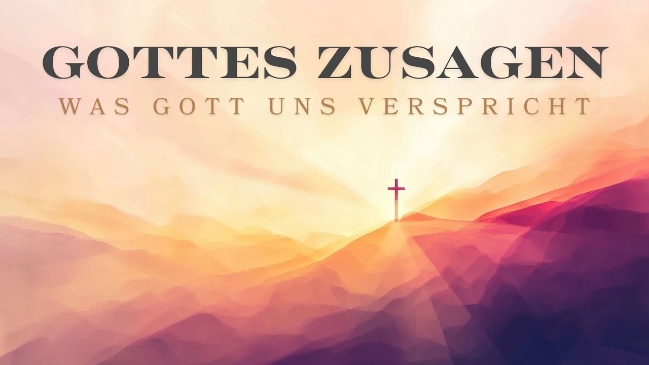 Gottes Zusagen - Versorgung, damit ...