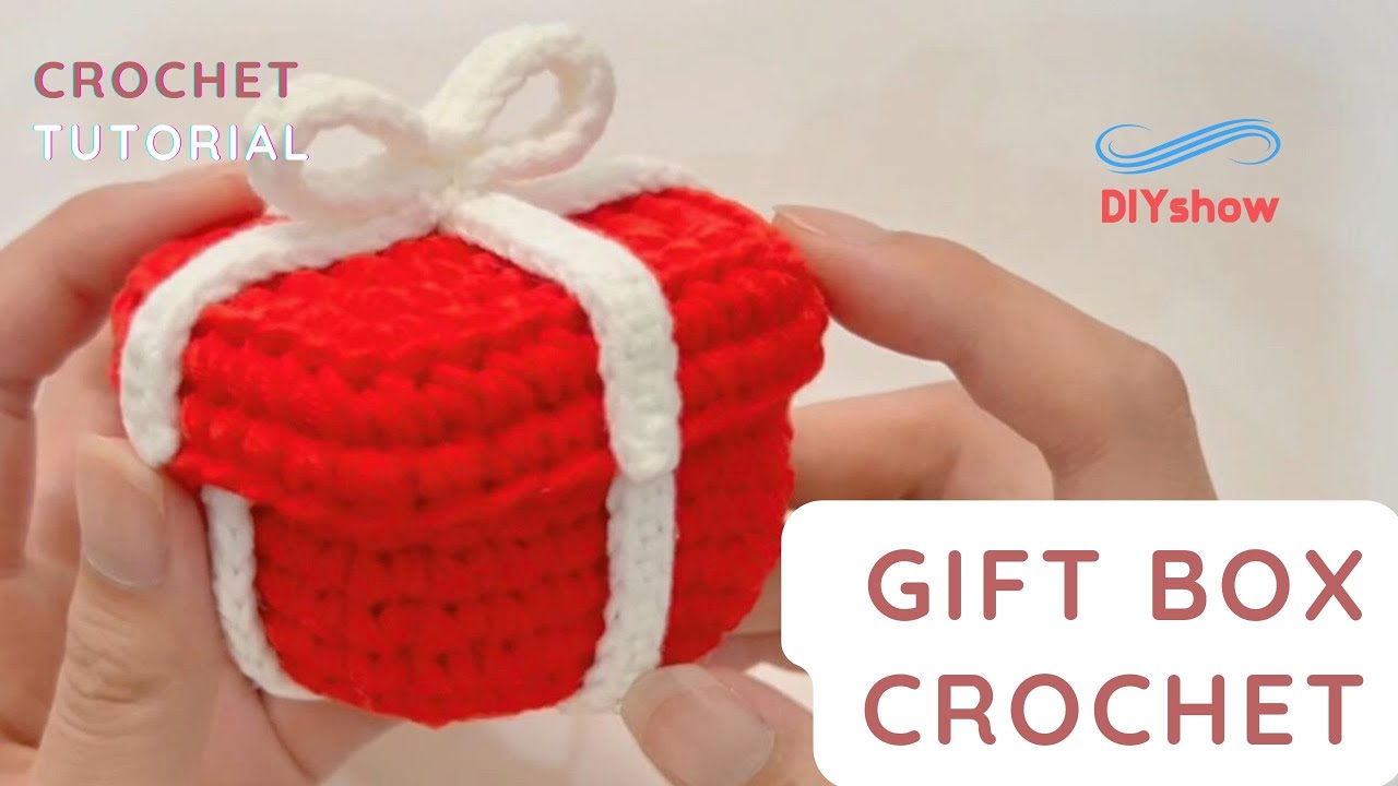 【Crochet Turtorial】How to Crochet A Christmas Valentine Gift Box For Beginners