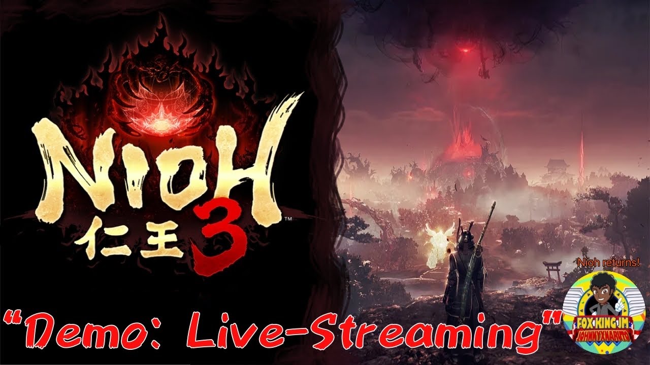 Nioh 3: Demo [Chill stream & Playthrough 4]