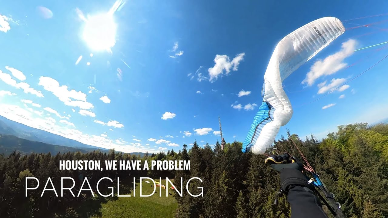 Paragliding | Houston, we have a problem