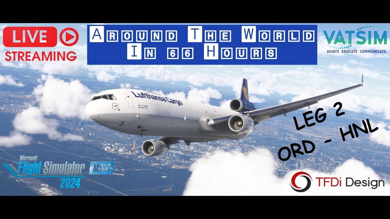 FS24 | Around The World In 66 Hours Leg 2 | Chicago ORD ✈ HNL Honolulu  | TFDi MD-11F | VATSIM