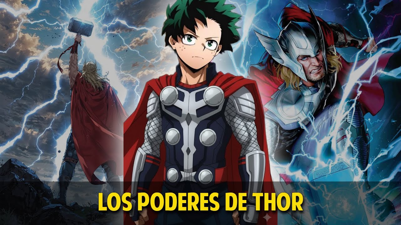 QHPS Izuku Tenia Los Poderes De Thor El Dios Del Trueno?