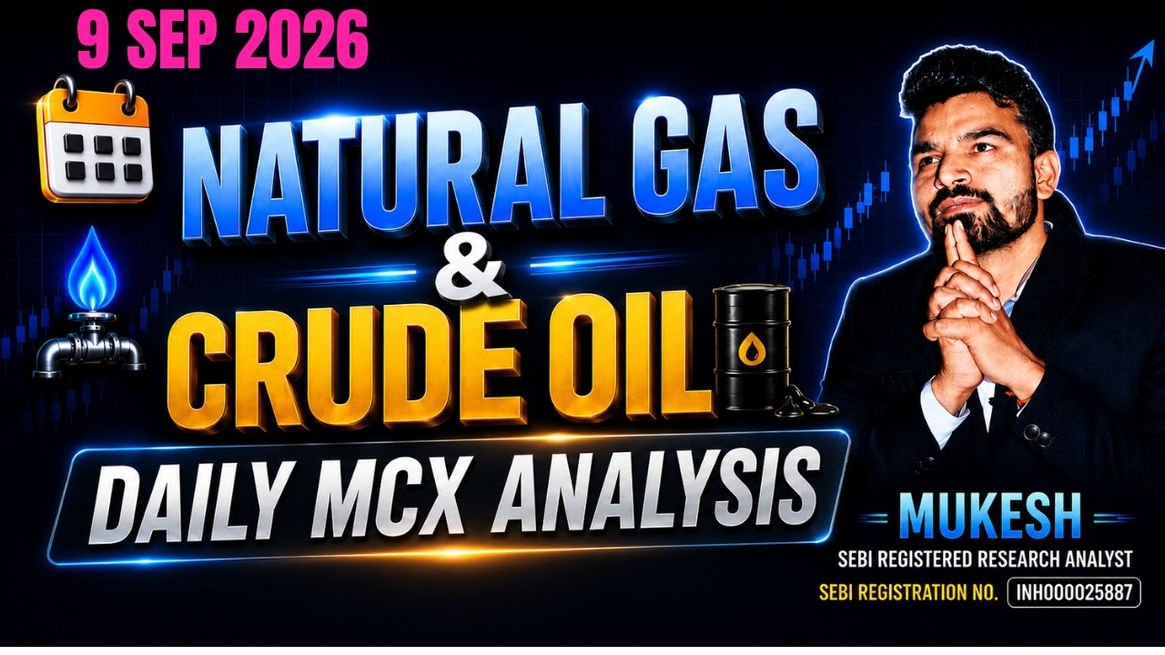 NATURAL GAS & CRUDE OIL DAILY ANALYSIS l SEP 9, 2026 #naturalgas #crudeoilmcx #commodity