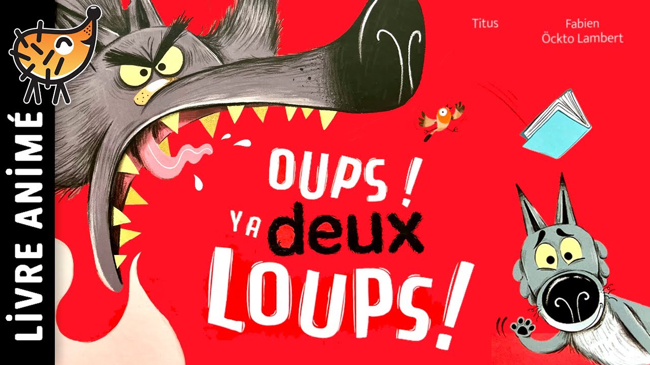 Oups Ya Deux Loups 🐺 Histoire & Conte pour enfant | Un r&eacute;cit dr&ocirc;le sur 2 fr&egrave;res loup diff&eacute;rents