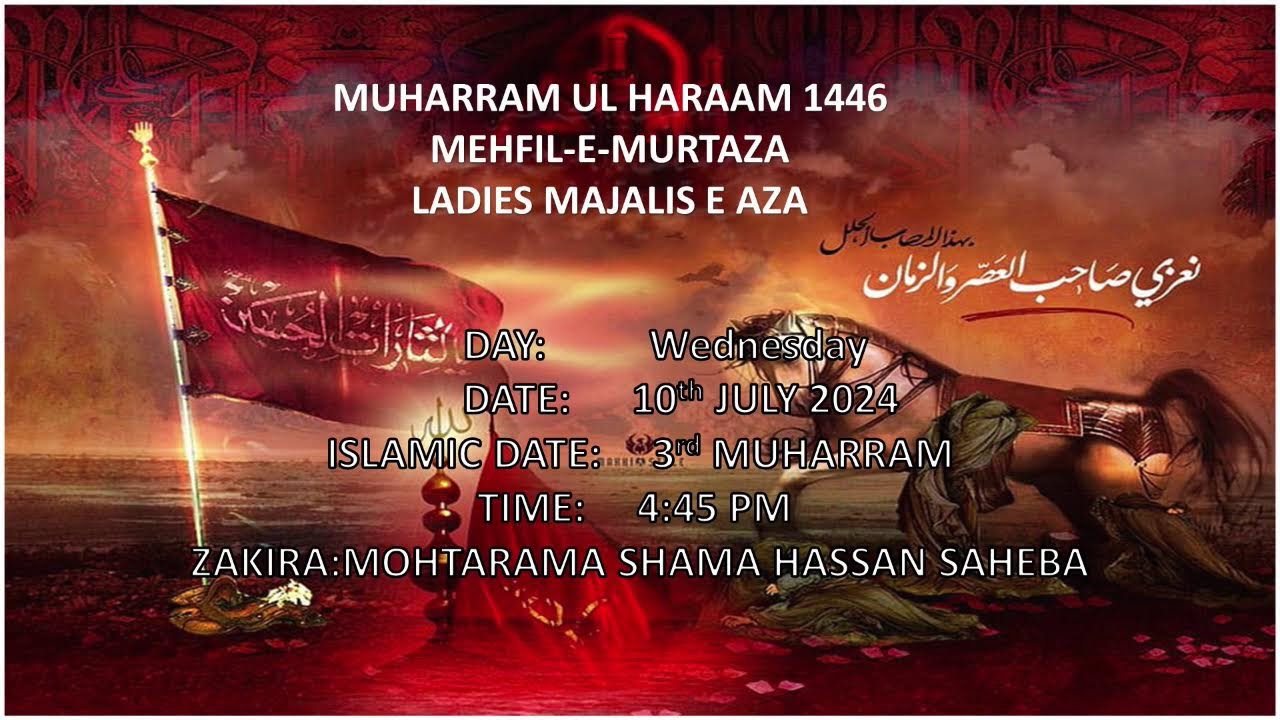 Live - MEM - 1446 AH - 3rd Muharram Ladies Majlis - Zakira Mohtarama Shama Hassan Saheba
