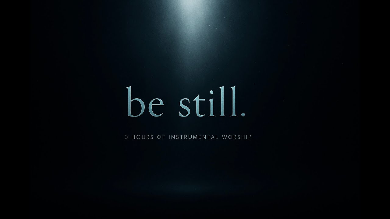 [3 HOUR] BE STILL. // INSTRUMENTAL SOAKING WORSHIP // SOAKING MUSIC