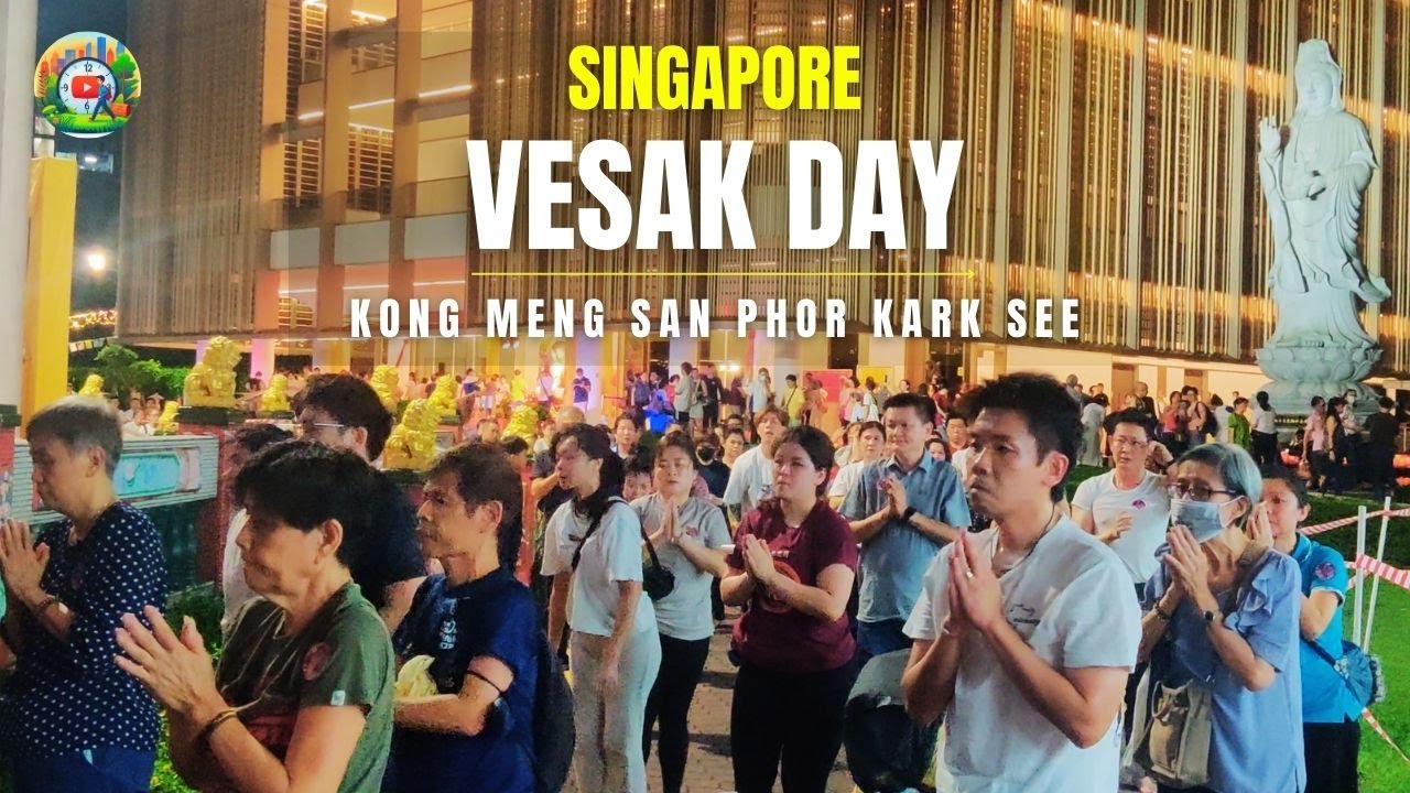 Singapore Vesak Day | 3 Steps, 1 Bow Ceremony: Kong Meng San Phor Kark See Monastery 