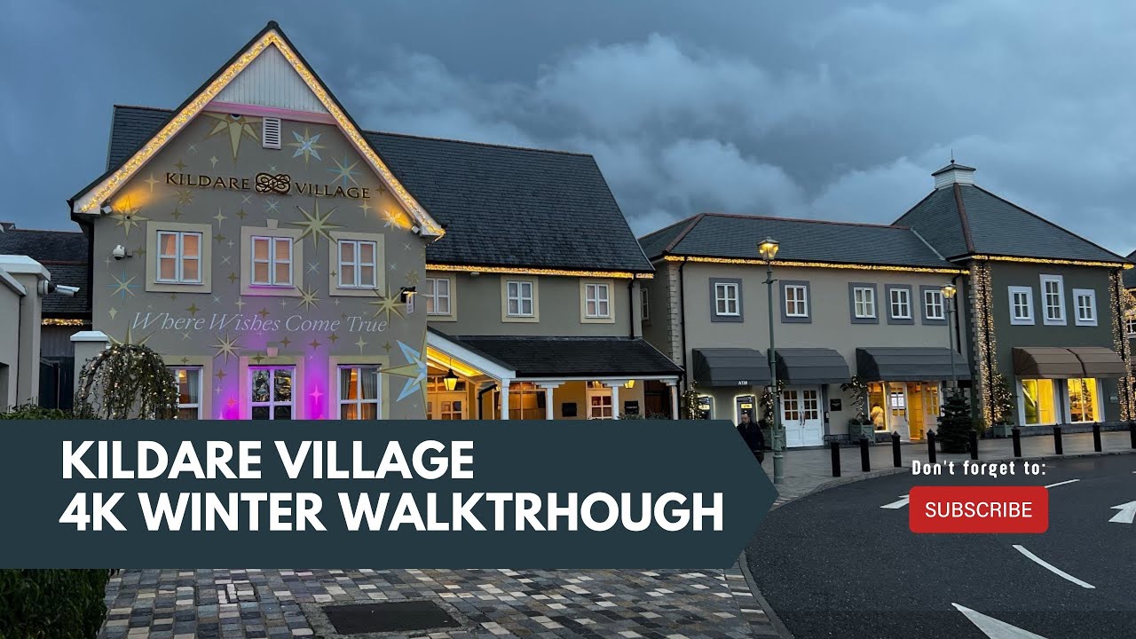 Kildare Village Walking Tour: See Everything In 4k