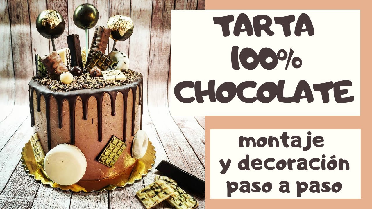 CÓMO DECORAR UNA TARTA DE CHOCOLATE, DECORACIÓN PASO A PASO, 100% CHOCOLATE, LA MEJOR DEL MUNDO.