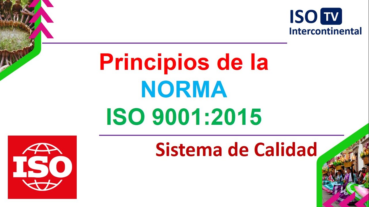 👉 ISO 9001 versión 2015 y sus principios de mejora continua 👈