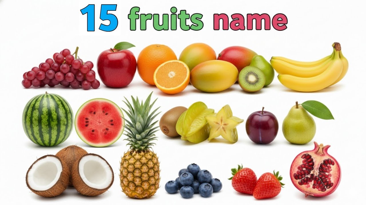 15 Healthy Fruits You Should Eat Daily | Benefits of Apple, Mango, Banana & More 🍎🍌🥭 15 fruits name 