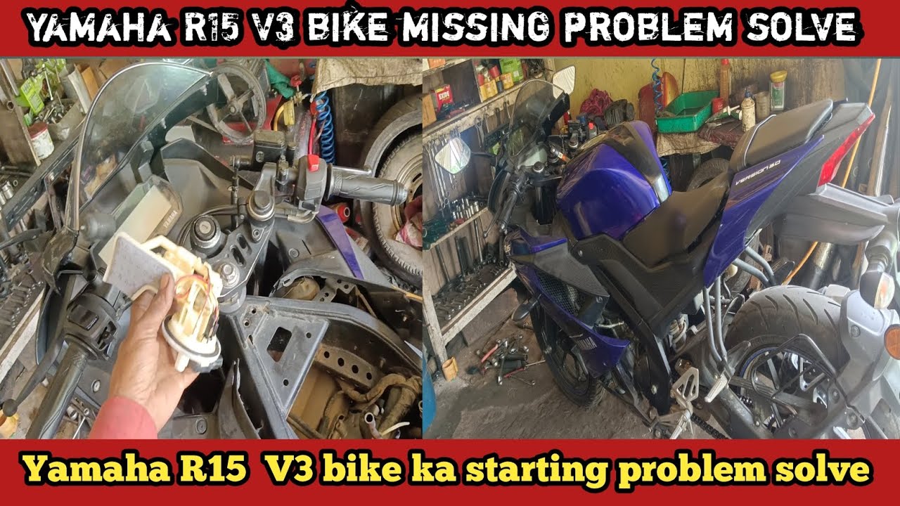 Yamaha R15 V3 missing problem/ starting problem R15 V3 / RPM missing problem Yamaha R15