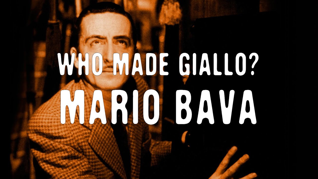 III. Who Made Giallo? Mario Bava