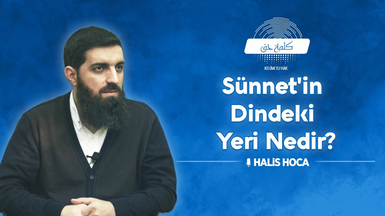 Sünnetin Dindeki Yeri Nedir? Halis Bayancuk Hoca