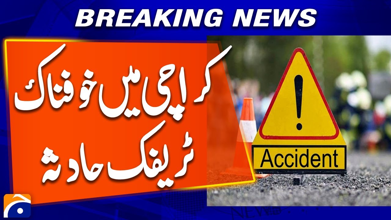 Karachi: Traffic accident at Shara-e-Faisal, Karsaz, 2 motorcycle riders killed | Breaking News