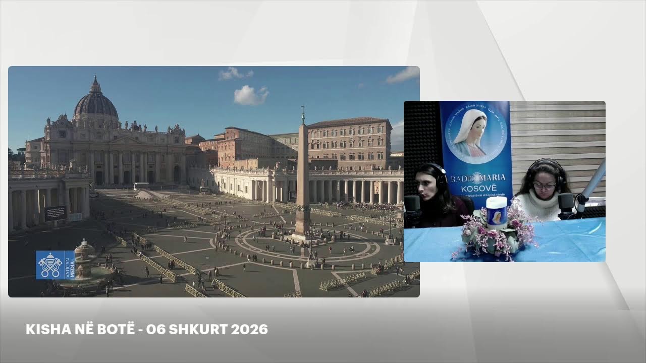 KISHA NË BOTË - 06 SHKURT 2026