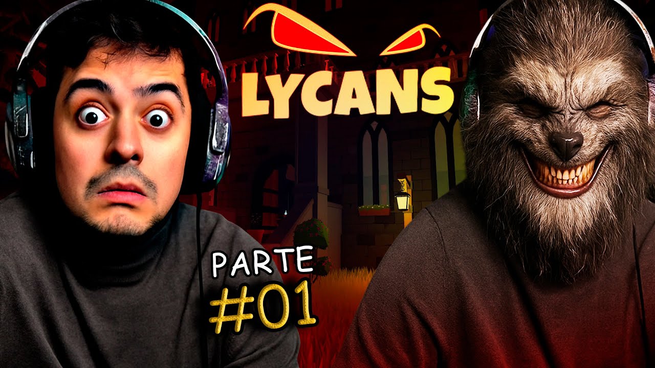 CORINGA VIROU LOBISOMEN!! JOGANDO LYCANS COM AMIGOS!!