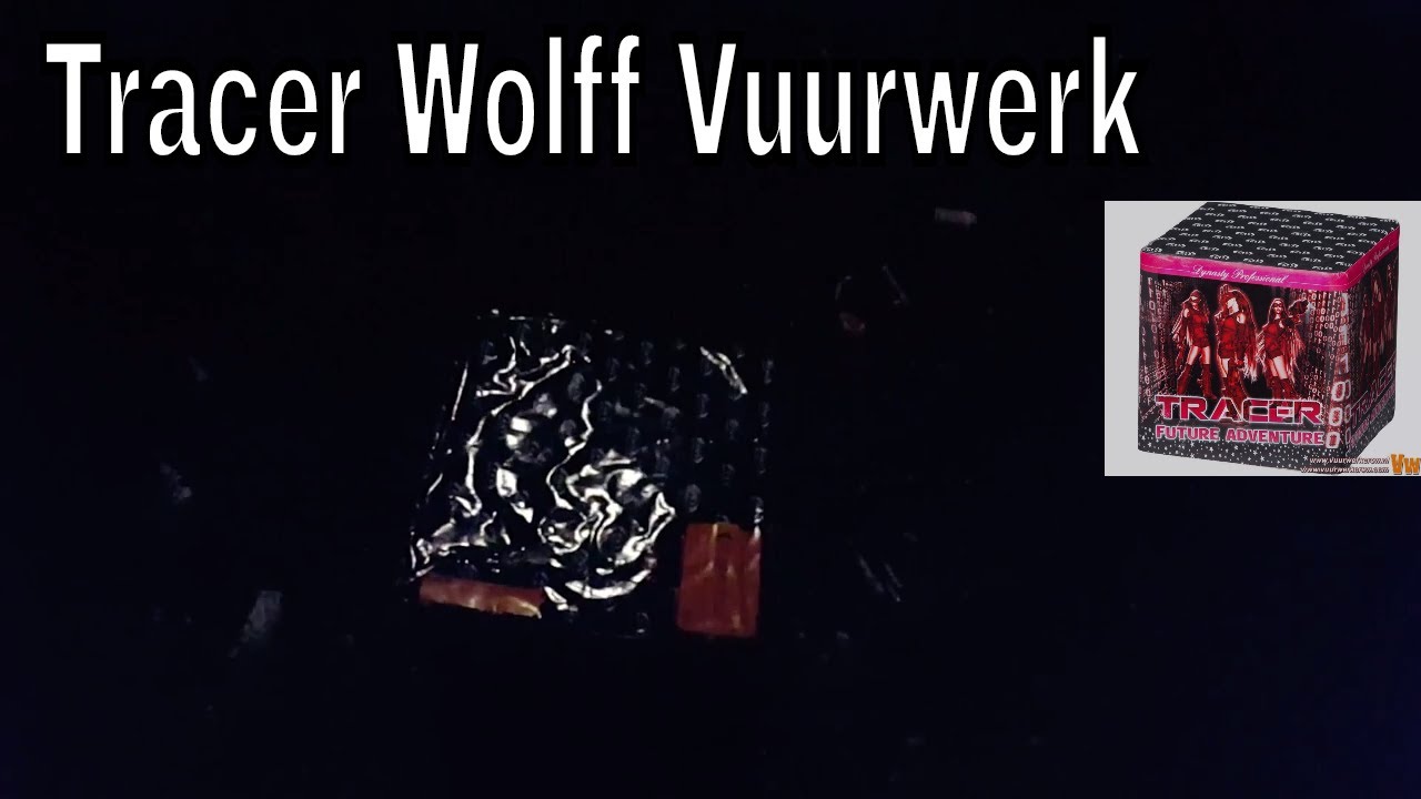 Tracer Wolff Vuurwerk