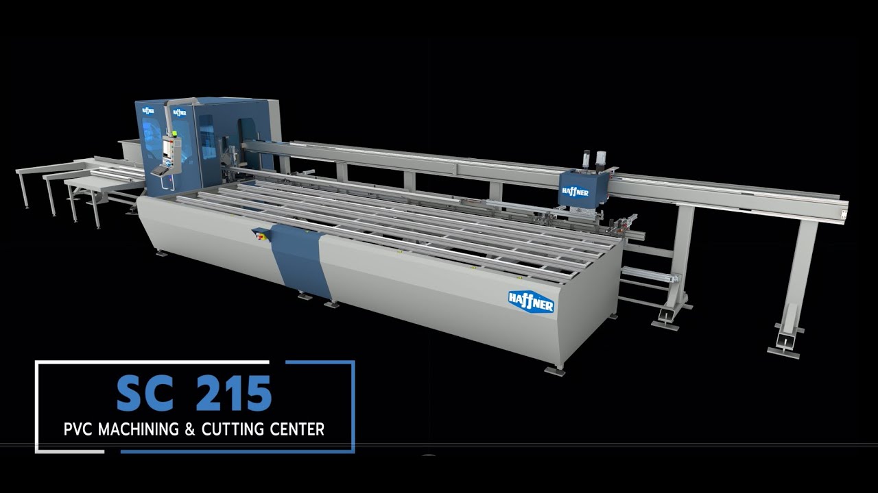SC 215 PROFILE MACHINING CENTER  & SC 215 PROFİL İŞLEME MERKEZİ