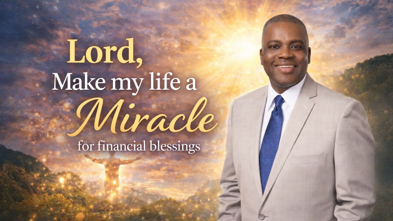 LIVE | Lord, Make my life a Miracle For Financial Blessings
