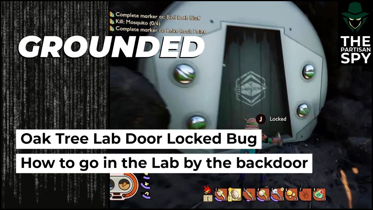 Grounded Oak Tree Lab Door Bug | How to go in the lab with a locked door | Walkthrough