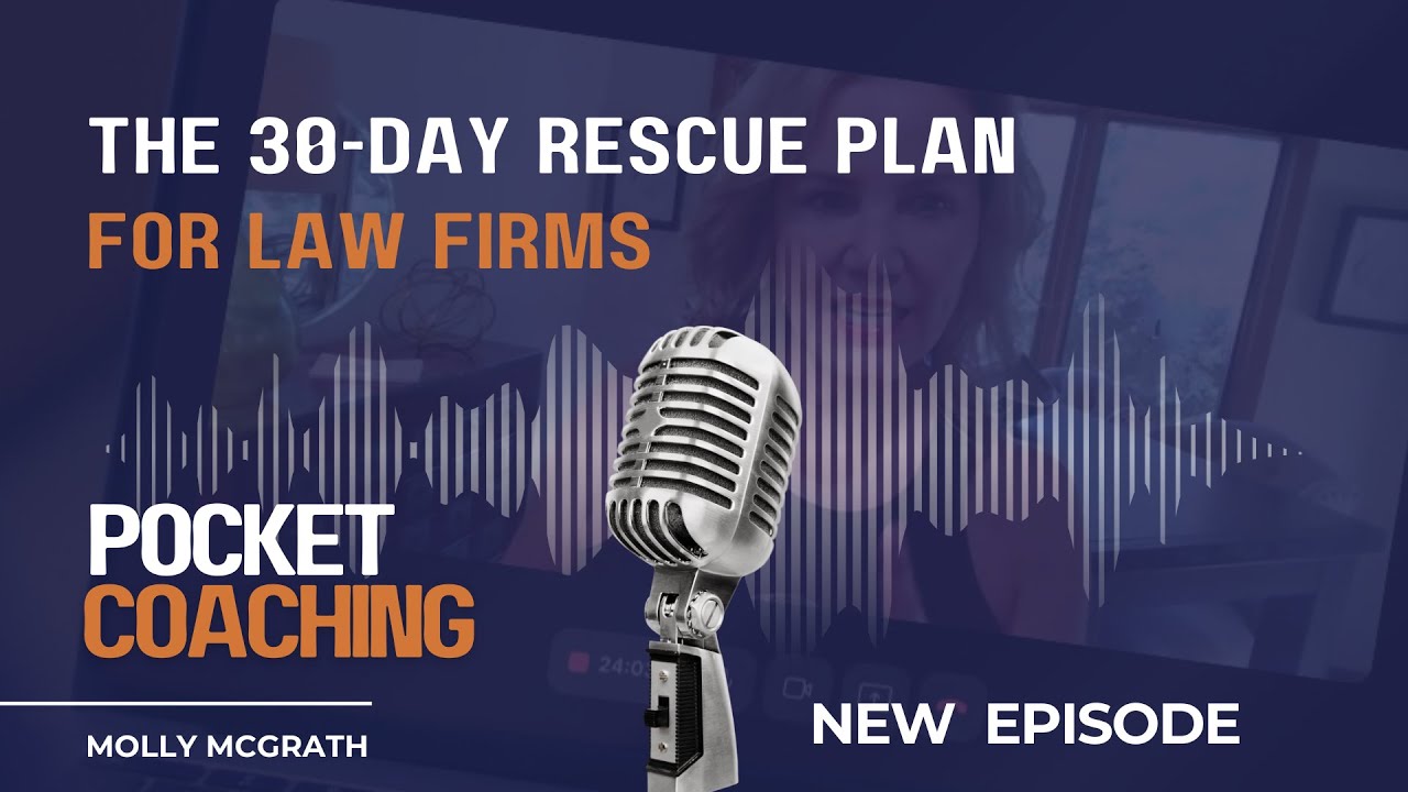 Pocket Coaching: The 30-Day Rescue Plan for Law Firms